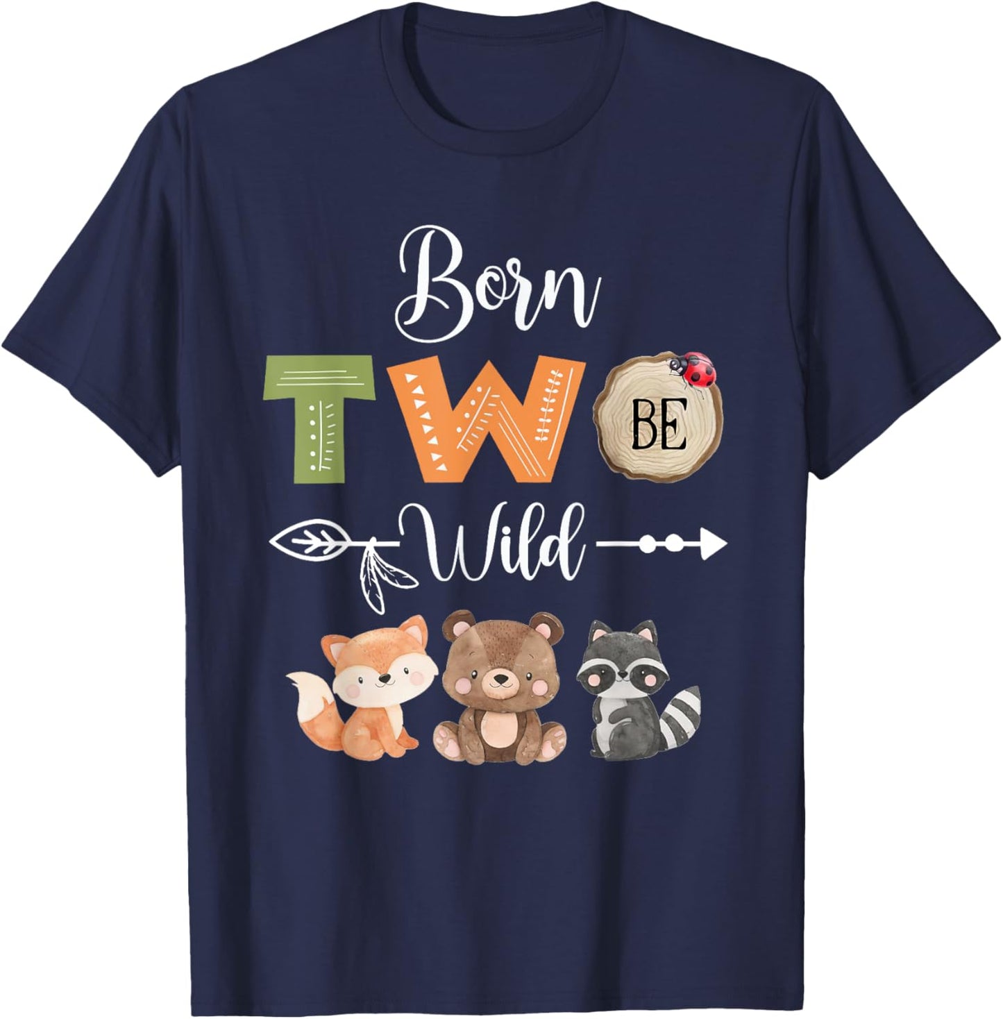 Born Two Be Wild Woodland Wild Child 2nd Birthday 2 Year Old T-Shirt - T-Shirt | Navy