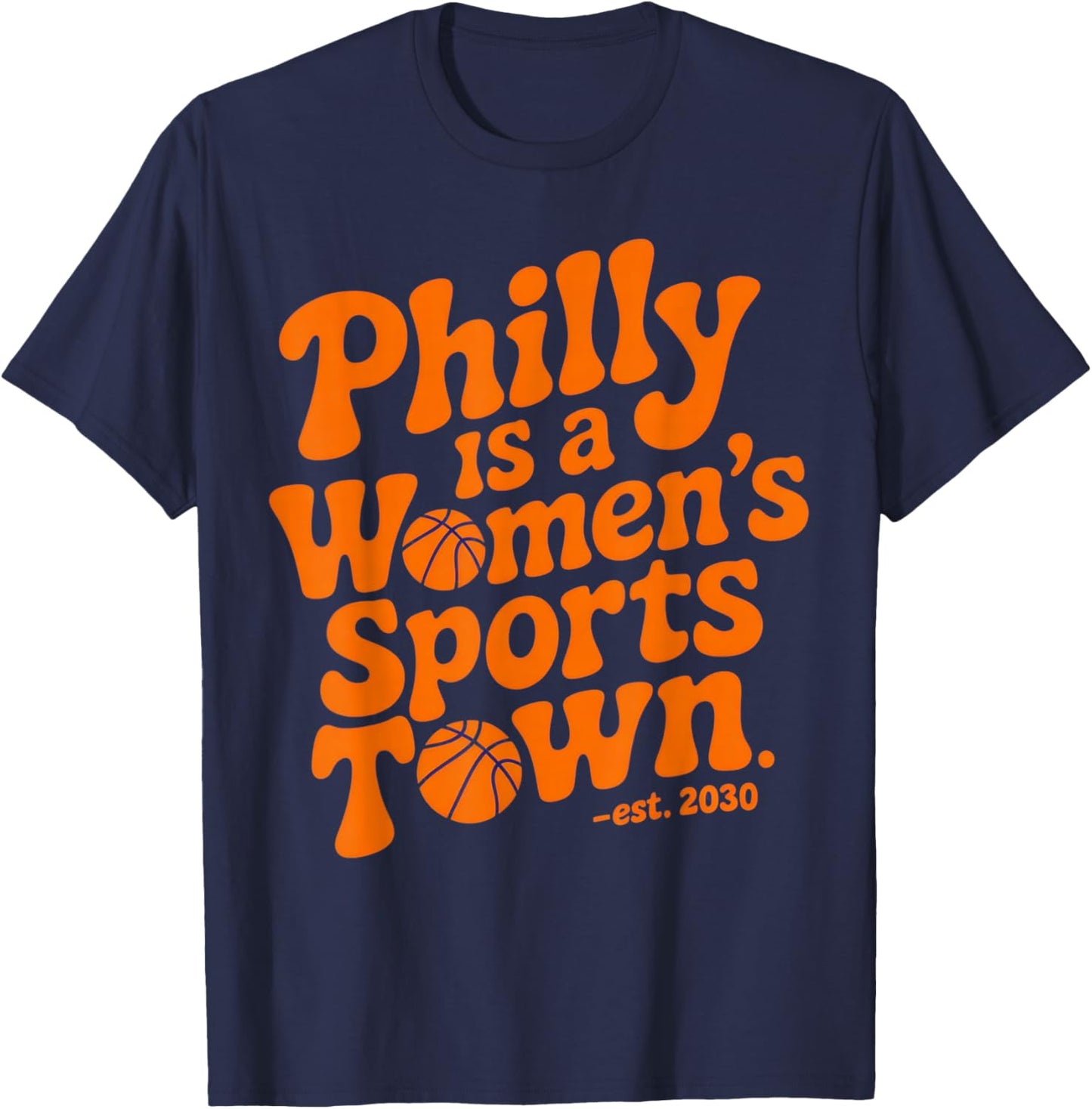 Philly is a Women's Sports Town - Proud Fans Basketball T-Shirt - T-Shirt | Navy