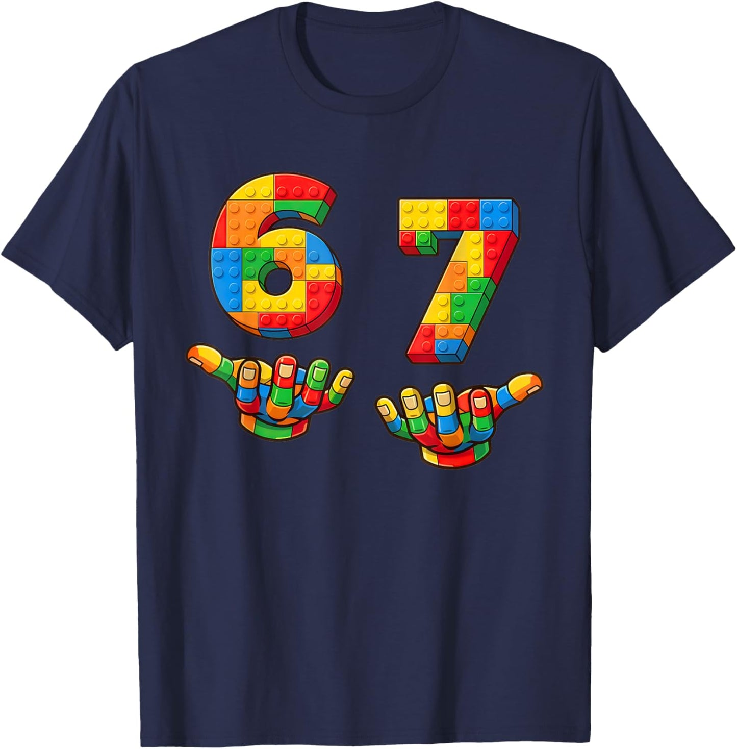 Building Blocks Six Seven 6 7 Meme Men Women Kids Funny 67 T-Shirt - T-Shirt | Navy