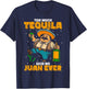Too Much Tequila Said No Juan Ever Mexico Cinco De Mayo T-Shirt - T-Shirt | Navy