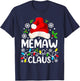 Memaw Claus Funny Christmas Family Matching Grandma T-Shirt - T-Shirt | Navy