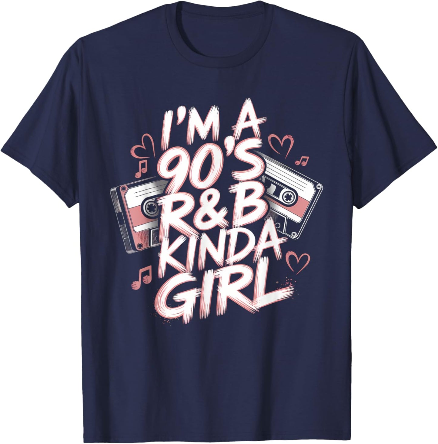 90's R&B Girl I Love The 90s Shirts Nostalgia Vibe T-Shirt - T-Shirt | Navy