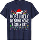 Most Likely To Bring Home A Stray Cat Family Christmas Funny T-Shirt - T-Shirt | Navy