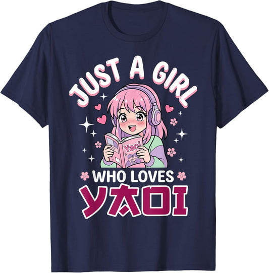Just A Girl Who Loves Yaoi T-Shirt - T-Shirt | Navy