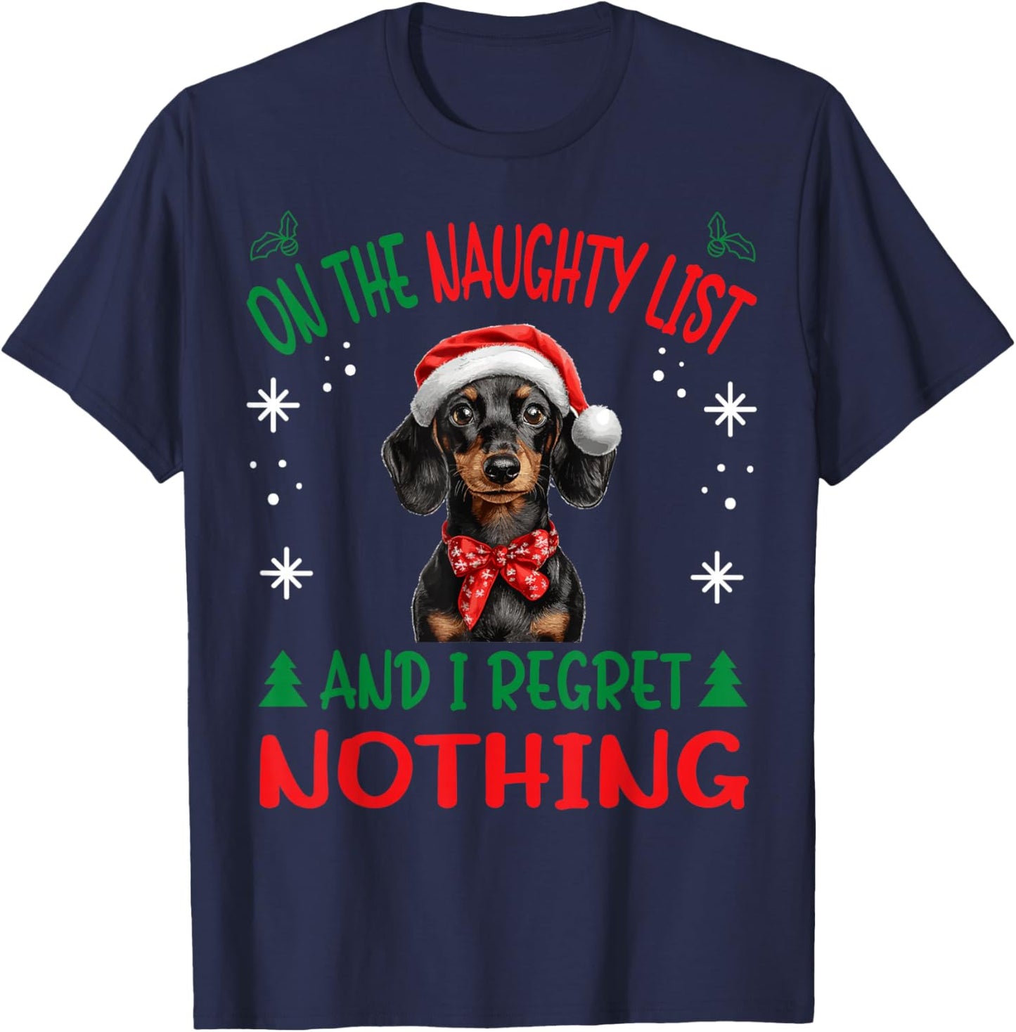 Cute Dachshund Wiener Doxie dog Dog Christmas On The Naughty T-Shirt - T-Shirt | Navy