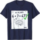 Do The Math Six Seven 6 7 Meme-Lehrer für Männer, Frauen, Jungen T-Shirt - T-Shirt | Navy
