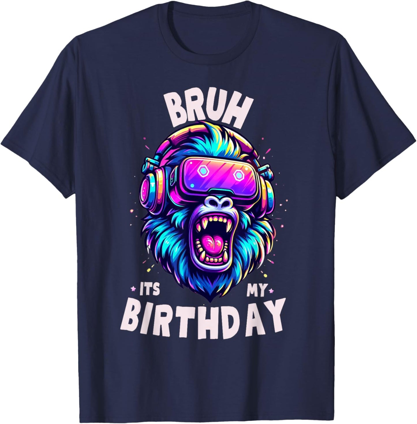 Bruh Its My Birthday Funny Gorilla Boys Girls T-Shirt - T-Shirt | Navy