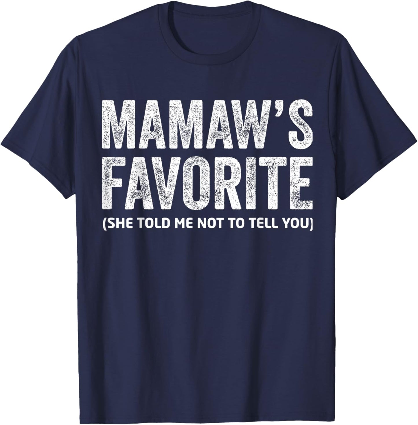 Funny Mamaw's Favorite Vintage T-Shirt - T-Shirt | Navy