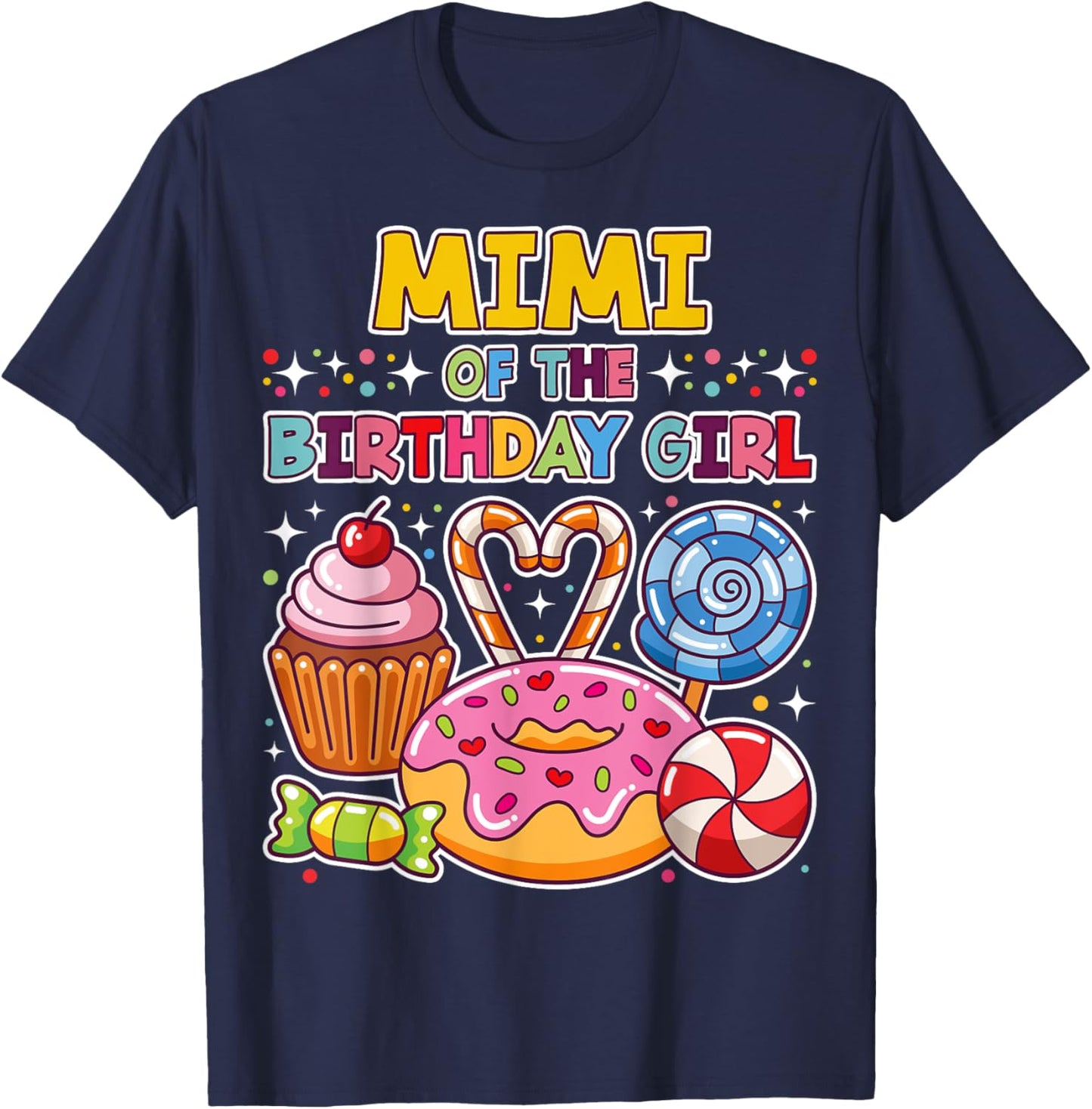 Mimi of the Birthday Girl Candyland Colorful Lollipop Party T-Shirt - T-Shirt | Navy