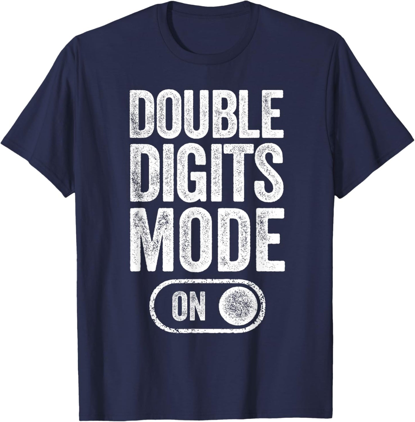 Double Digits Mode On 10Th Birthday Gifts Bday 10 Years Old T-Shirt - T-Shirt | Navy