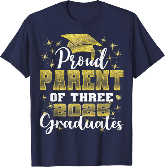Proud Parent of Three 2025 Graduates Graduation family T-Shirt - T-Shirt | Navy