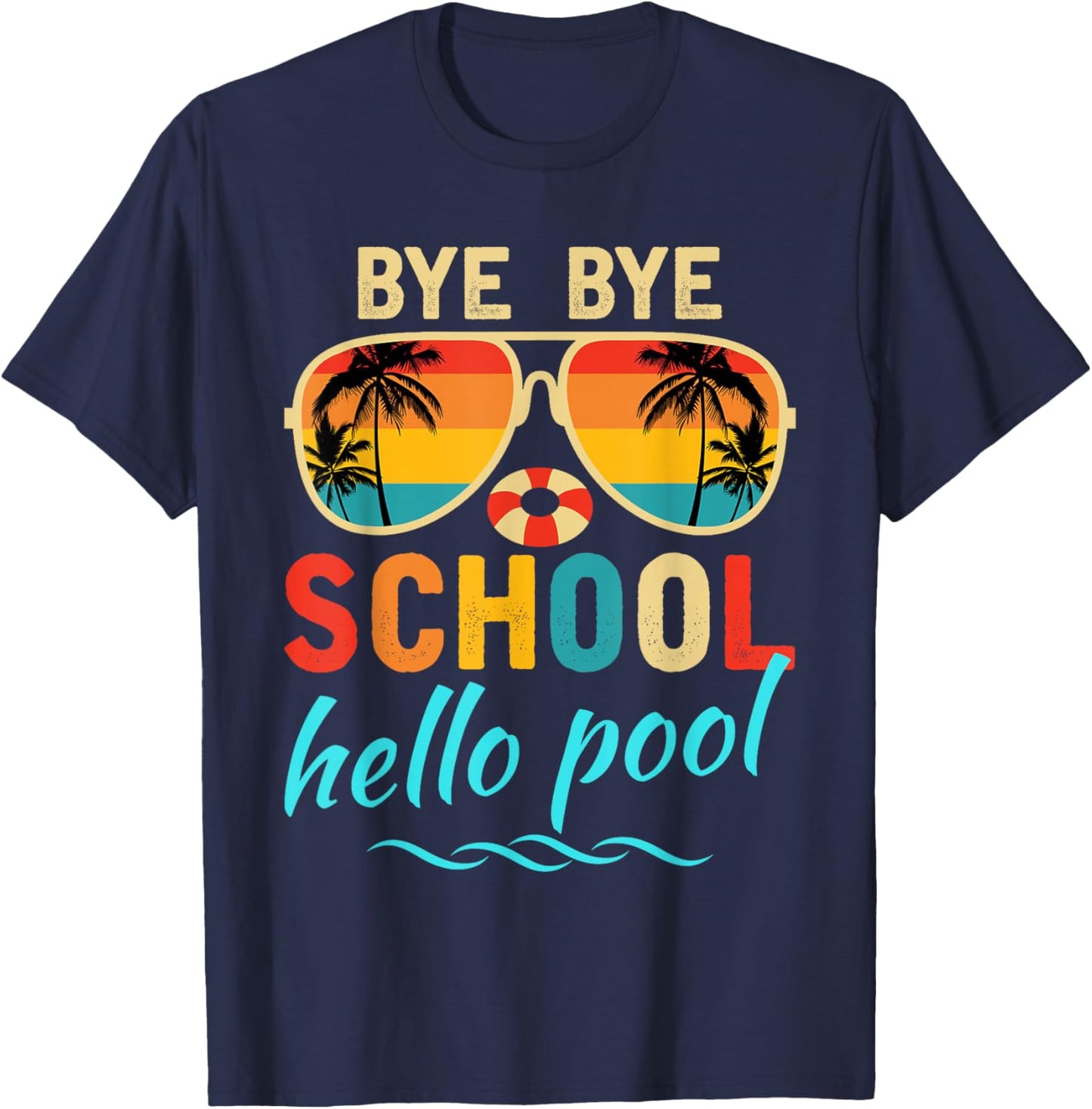 Hello Summer Vacation Bye Bye School Hello Pool Vintage T-Shirt - T-Shirt | Navy