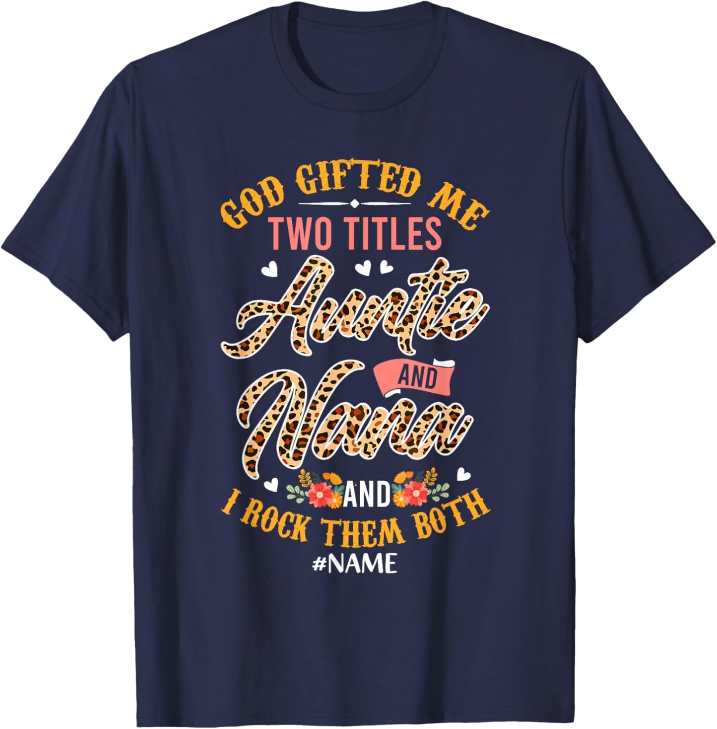 Proud Two Titles Auntie And Nana Mother's Day Leopard T-Shirt - T-Shirt | Navy