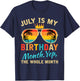 July Is My Birthday Yes The Whole Month Women T-Shirt - T-Shirt | Navy
