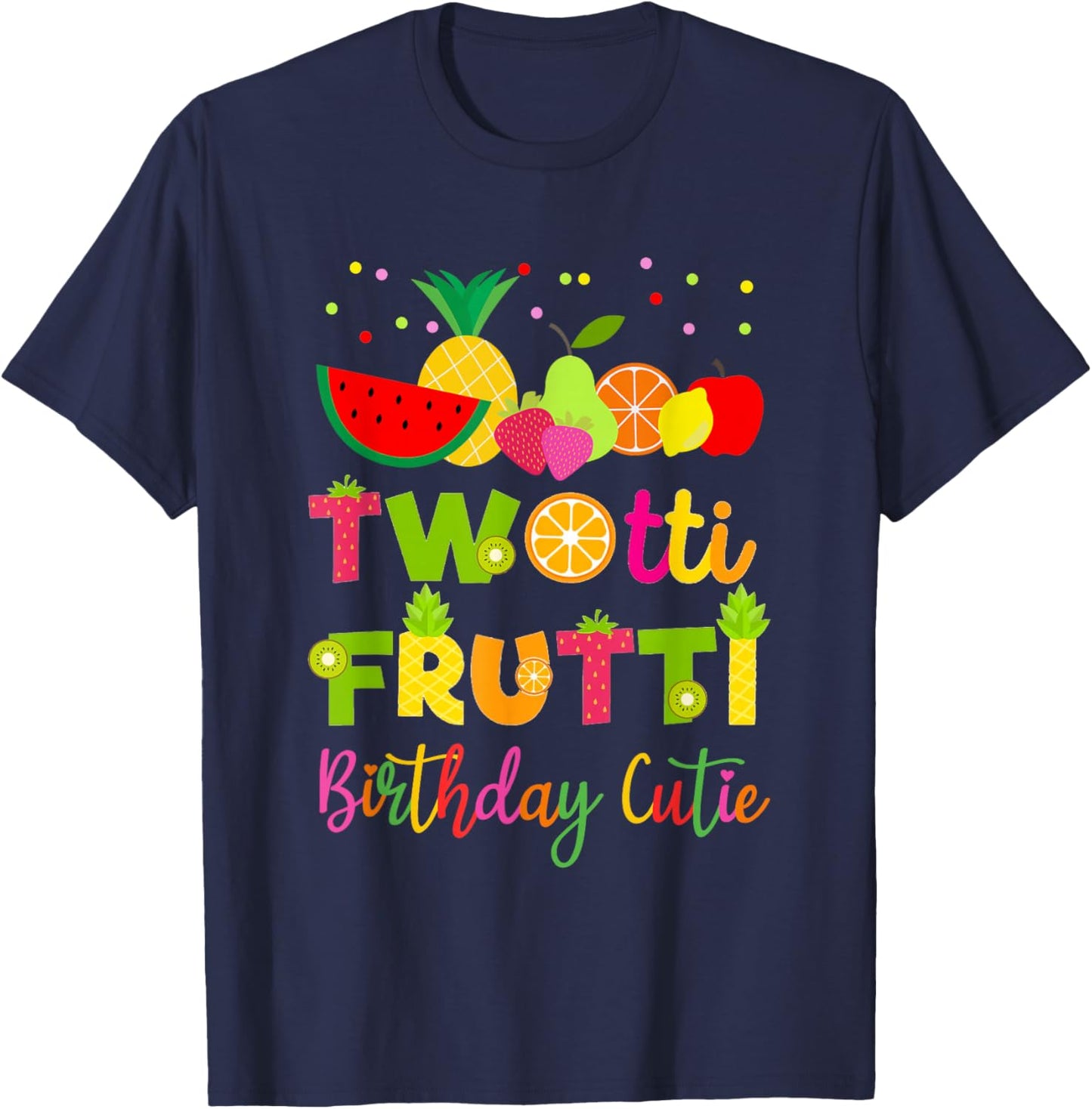 Twotii Frutti Party Decorations Summer Fruit 2nd Birthday T-Shirt - T-Shirt | Navy