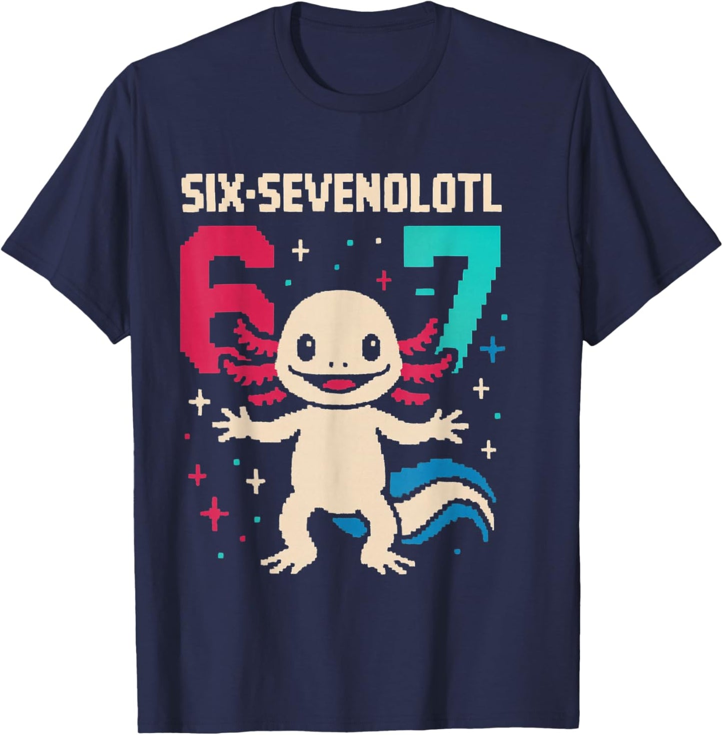 Six Seven Funny Axolotl 67 Viral Meme Men Women Kids T-Shirt - T-Shirt | Navy