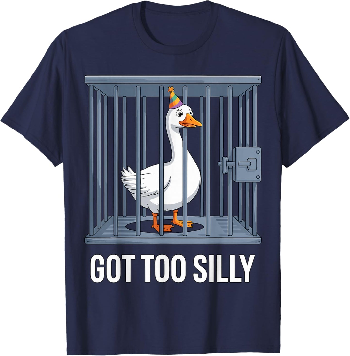 Goose in Jail Got Too Silly Funny T-Shirt - T-Shirt | Navy