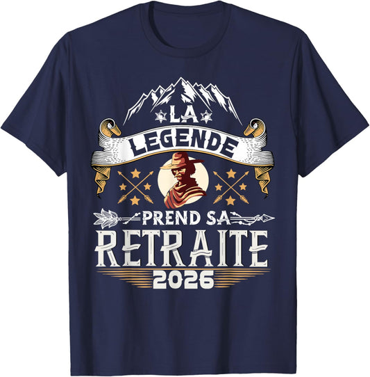 La Légende Prend Sa Retraite 2026 Homme Humour Humoristique T-Shirt - T-Shirt | Navy