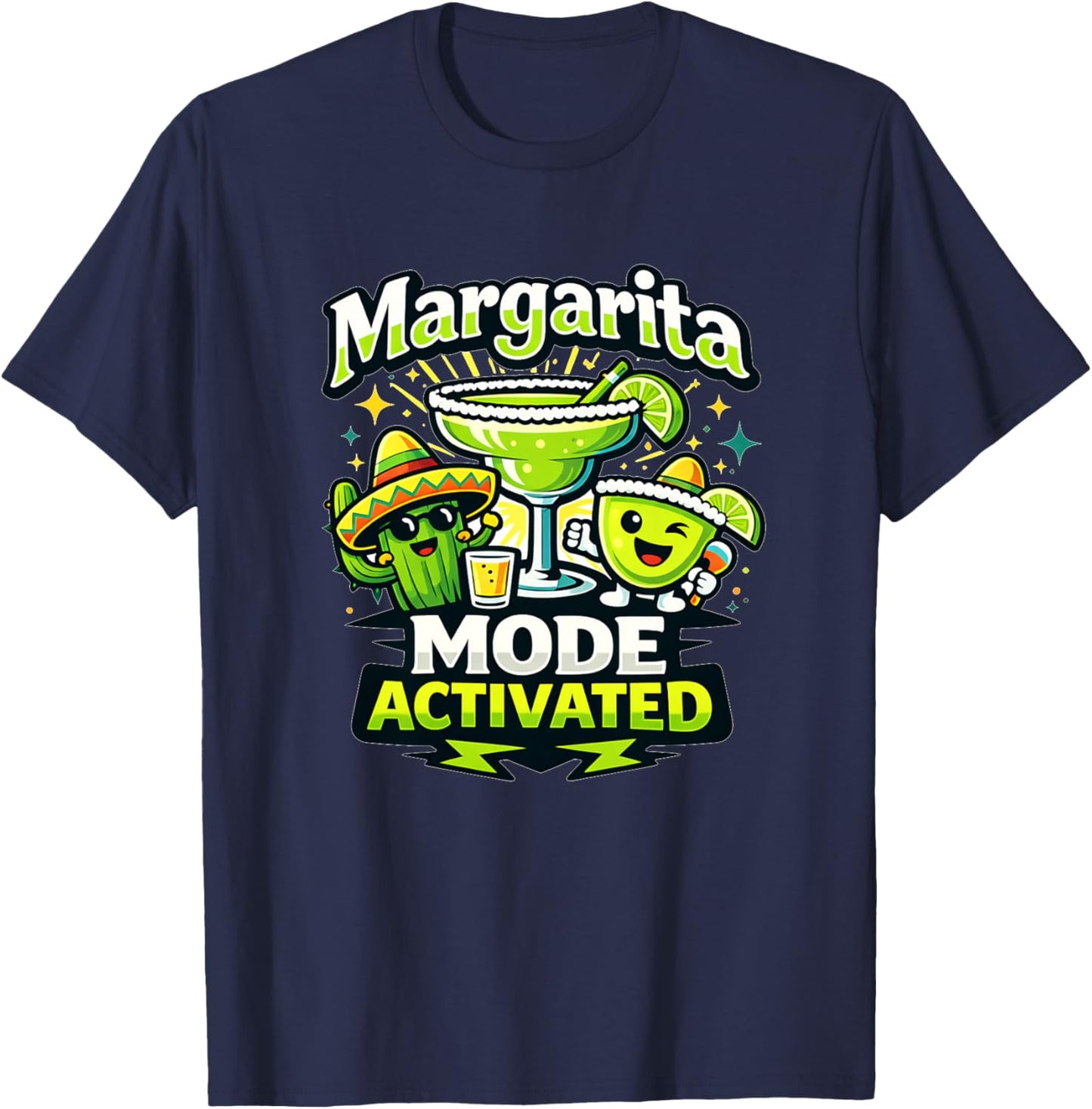Margarita Mode Activated Cute Fiesta Party Tequila Dire Haut de Gamme T-Shirt - T-Shirt | Navy