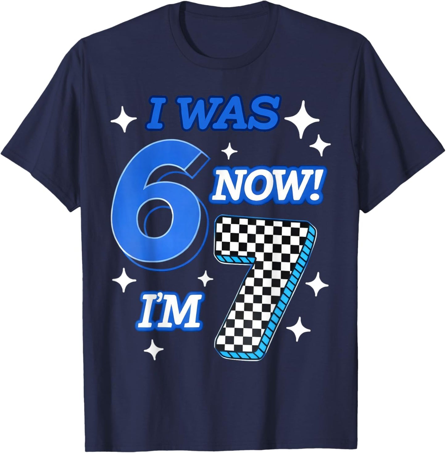 Birthday Boy Kids Blue Checkered I was 6 Now I'm 7 T-Shirt - T-Shirt | Navy
