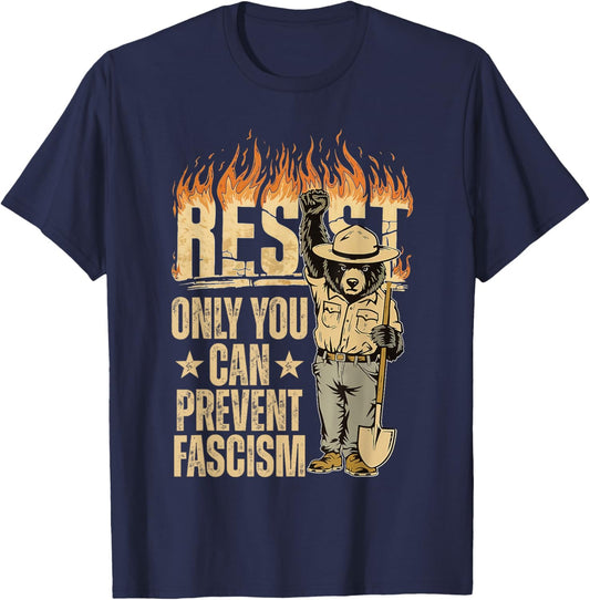 Only You Can Prevent Fascism Bear Resist National Parks T-Shirt - T-Shirt | Navy