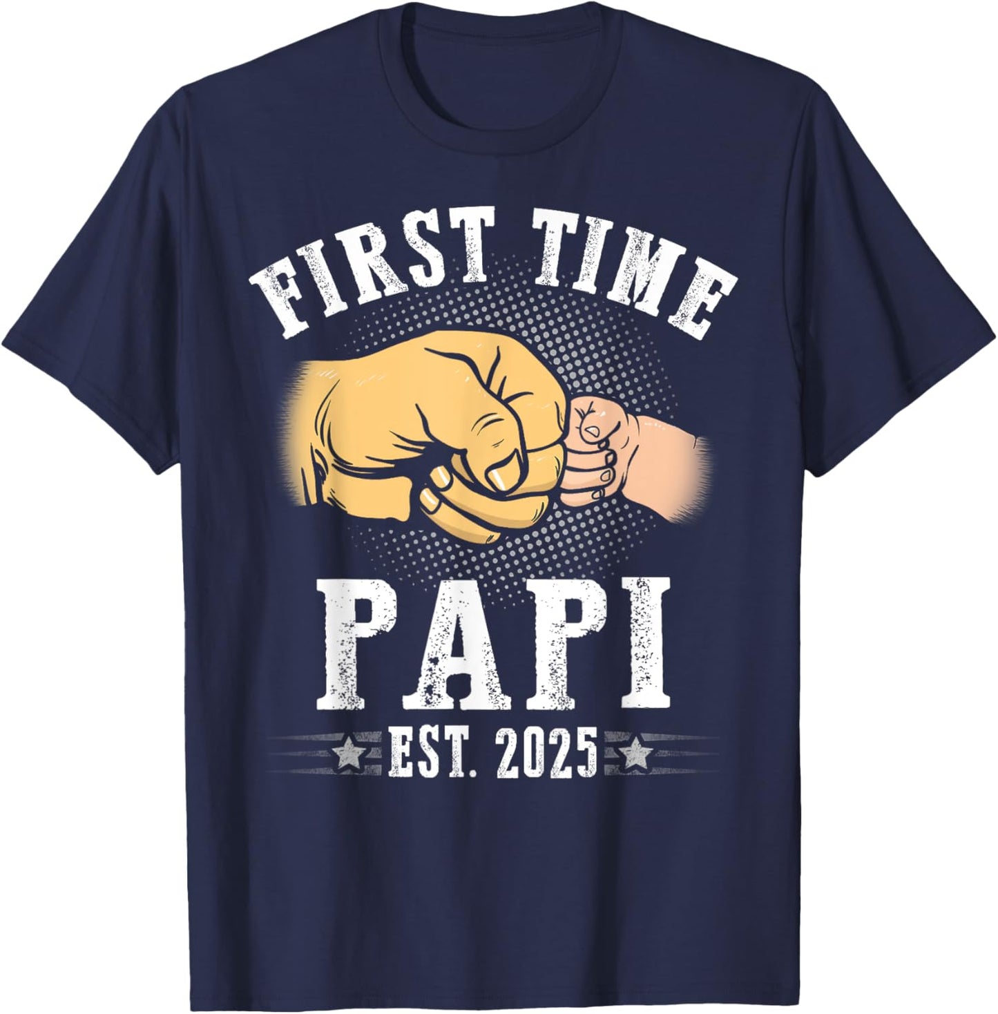 First time Papi Est 2025 Father's Day Soon To Be Papi T-Shirt - T-Shirt | Navy