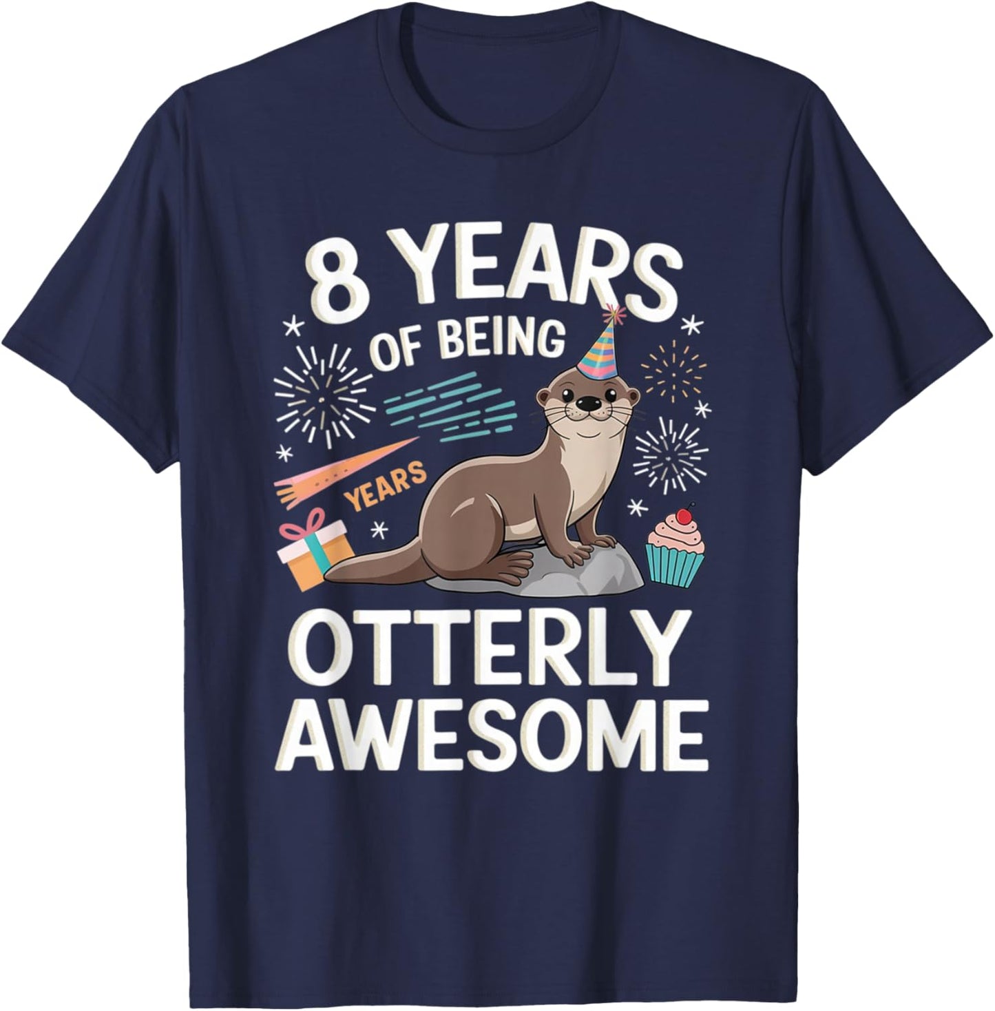 Kids Otter Birthday 8th Kids 8 Years of Being Otterly T-Shirt - T-Shirt | Navy