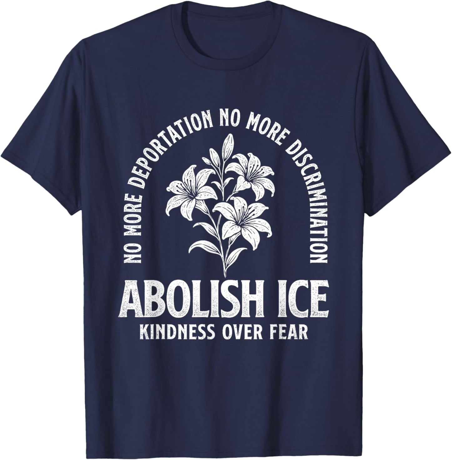 Abolish ICE - Human Rights Pro Immigration March T-Shirt - T-Shirt | Navy