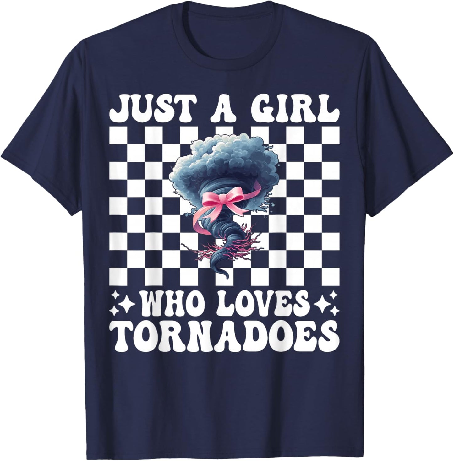 Just A Girl Who Loves Tornadoes Storm Chaser Storm Chasing T-Shirt - T-Shirt | Navy