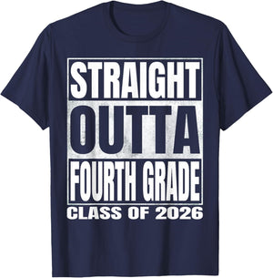 Straight Outta Fourth Grade Graduation 2026 4th Grade Funny T-Shirt - T-Shirt | Navy