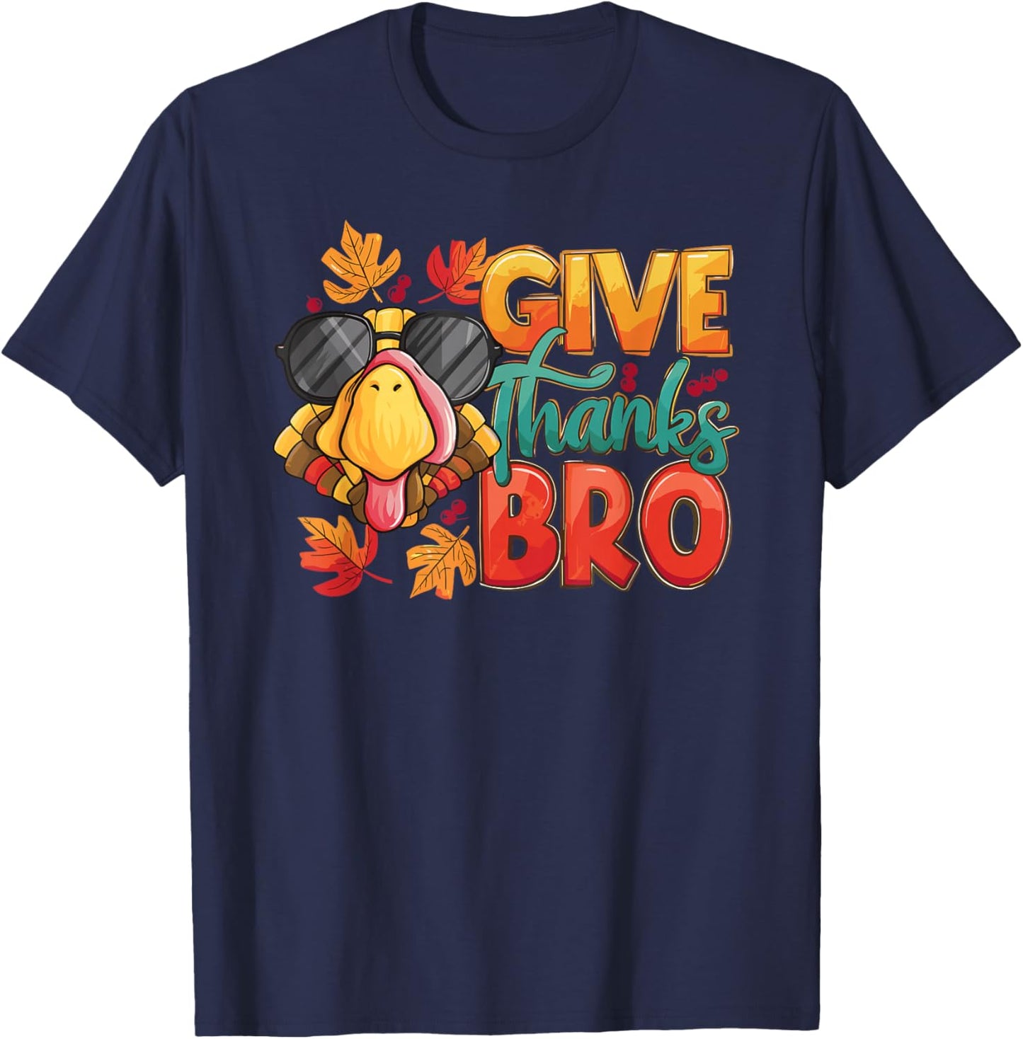 Give Thanks Bro Thanksgiving Toddler Kids Girls Boys Turkey T-Shirt - T-Shirt | Navy