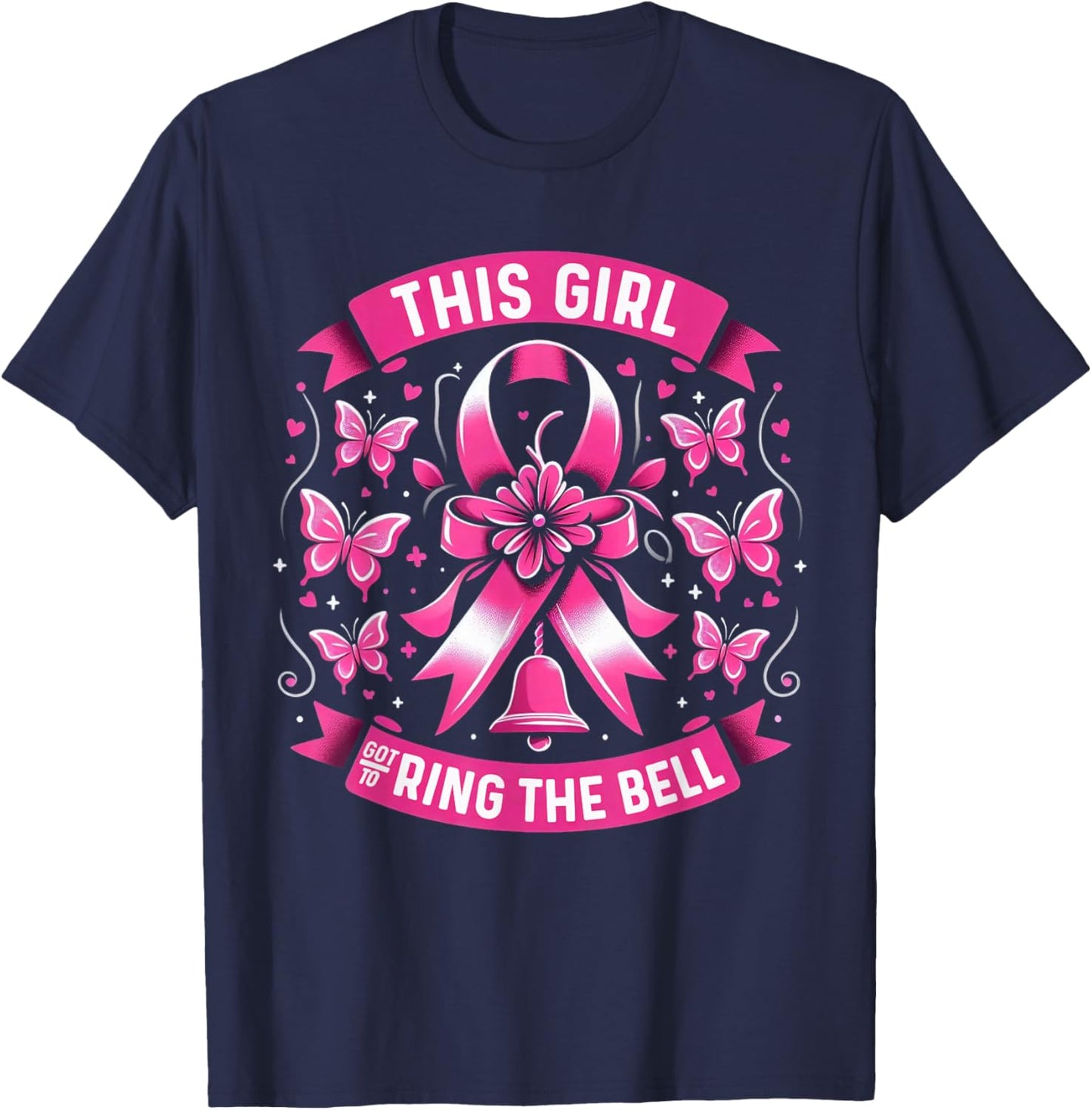This Girl Got To Ring The Bell Breast Cancer Awareness T-Shirt - T-Shirt | Navy
