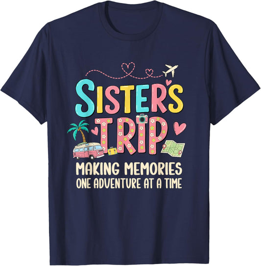 Sisters Trip 2026 Design Women Girls Sisters Vacation Trip T-Shirt - T-Shirt | Navy