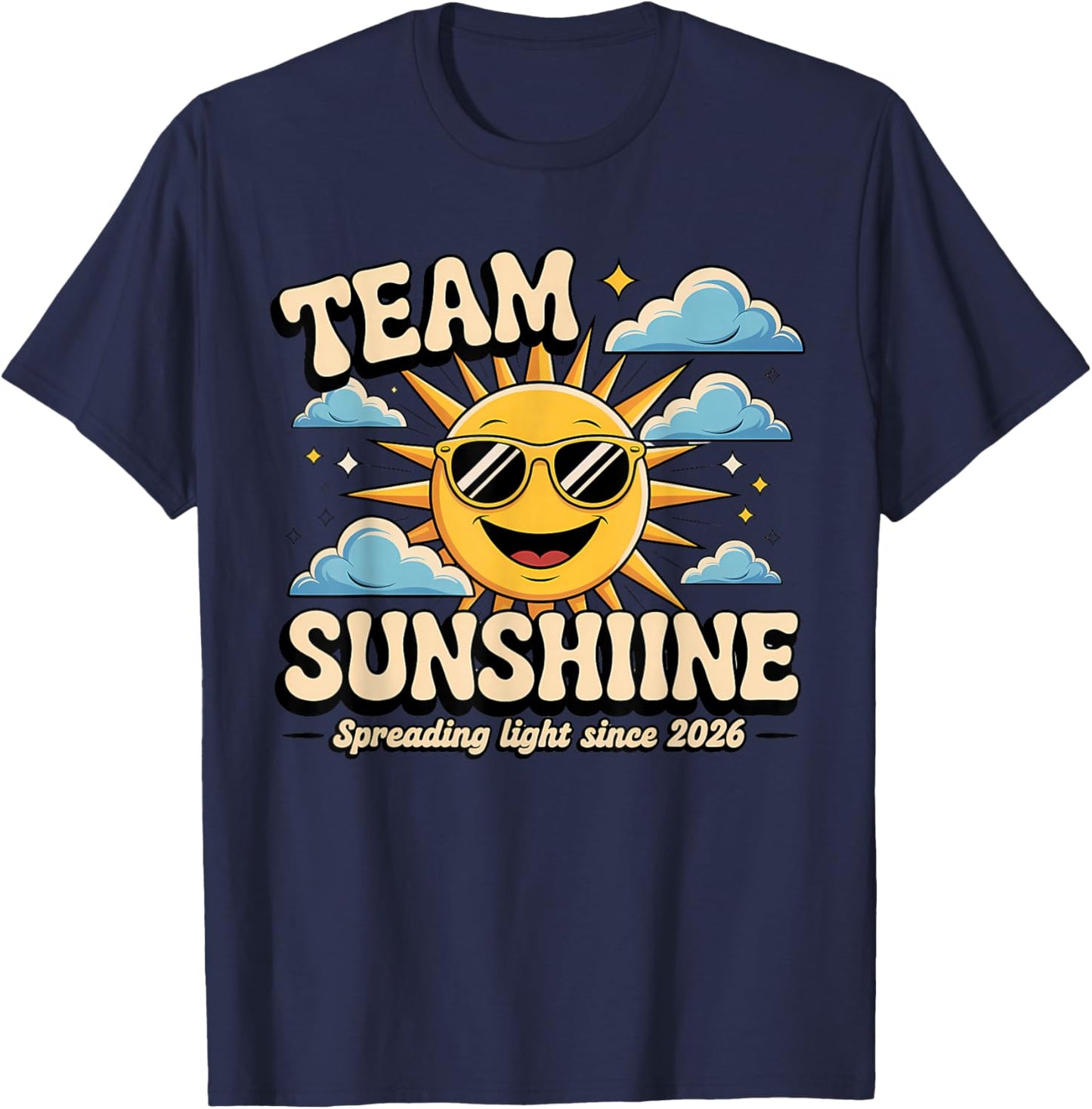 Team Sunshine - Light Up Every Day T-Shirt - T-Shirt | Navy
