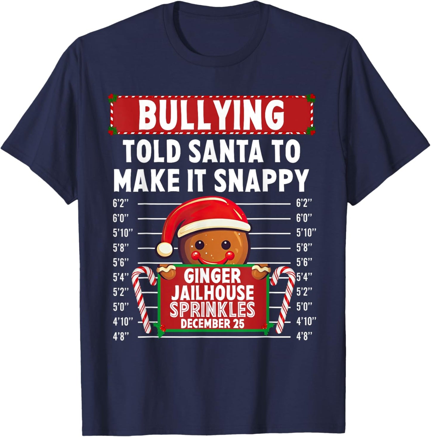 Bullying Ginger Jailhouse Christmas Xmas Gingerbread Holiday T-Shirt - T-Shirt | Navy