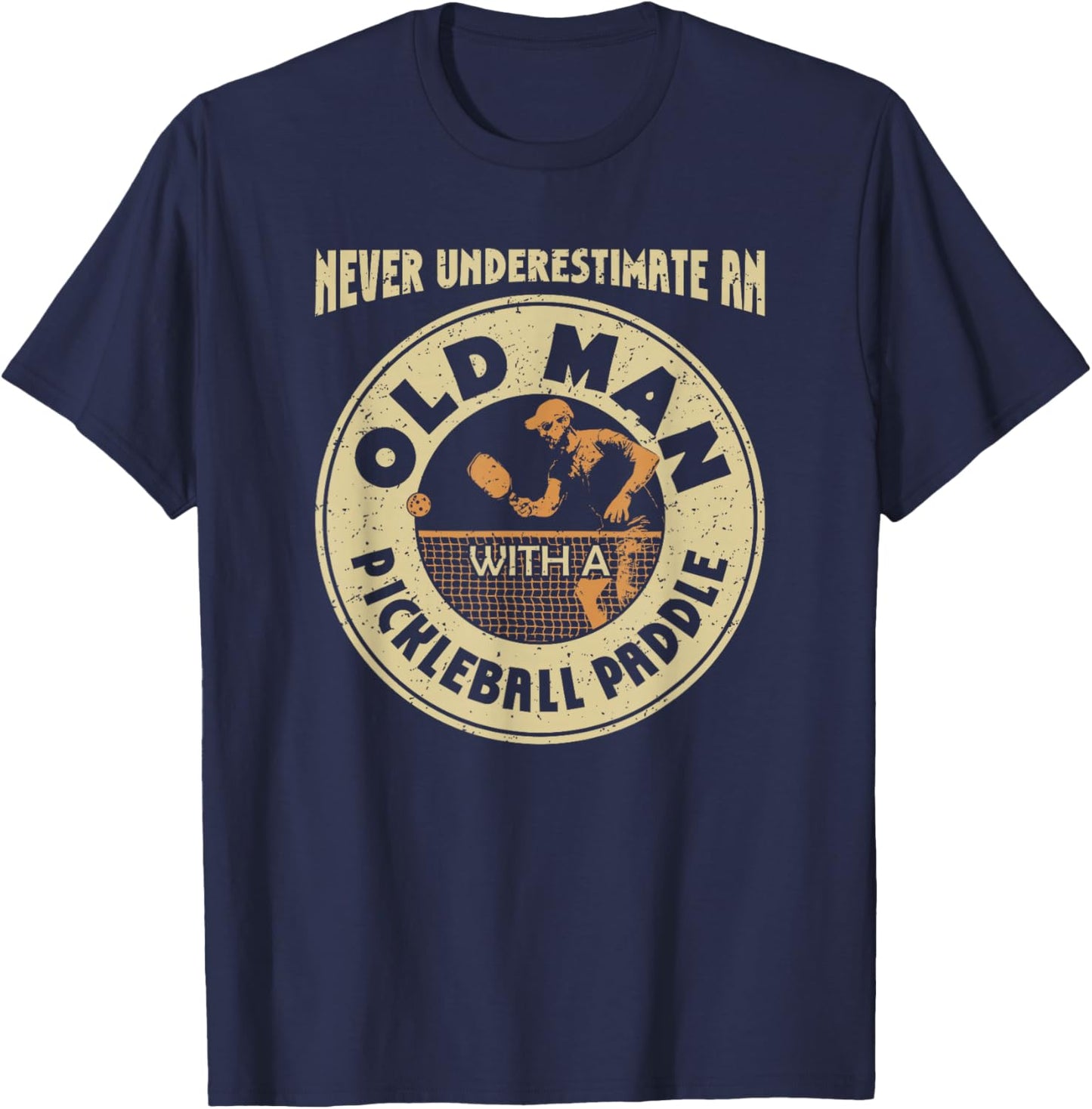 Never Underestimate Old Man with A Pickleball Paddle Retro T-Shirt - T-Shirt | Navy