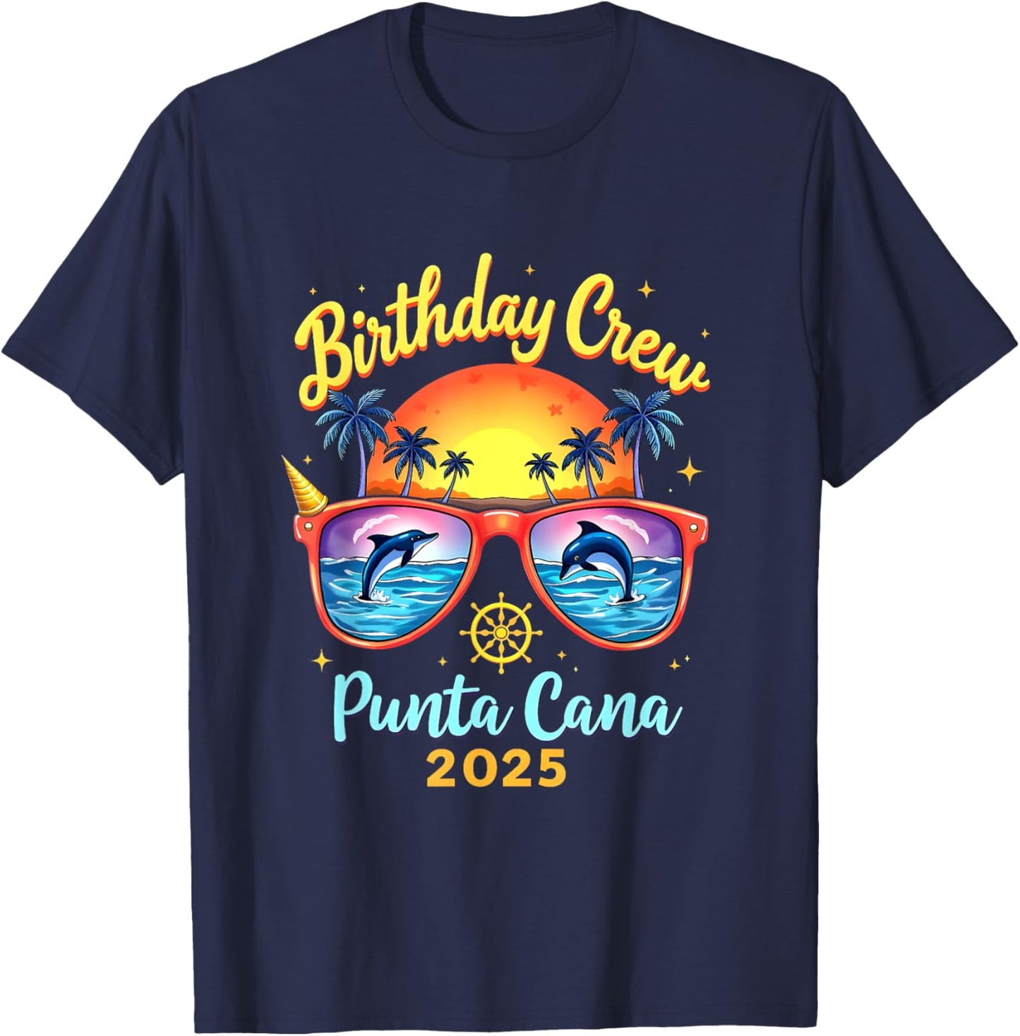 Happy Birthday Cruise Squad 2025 Punta Cana Birthday Trip Vacation 2025 T-Shirt - T-Shirt | Navy