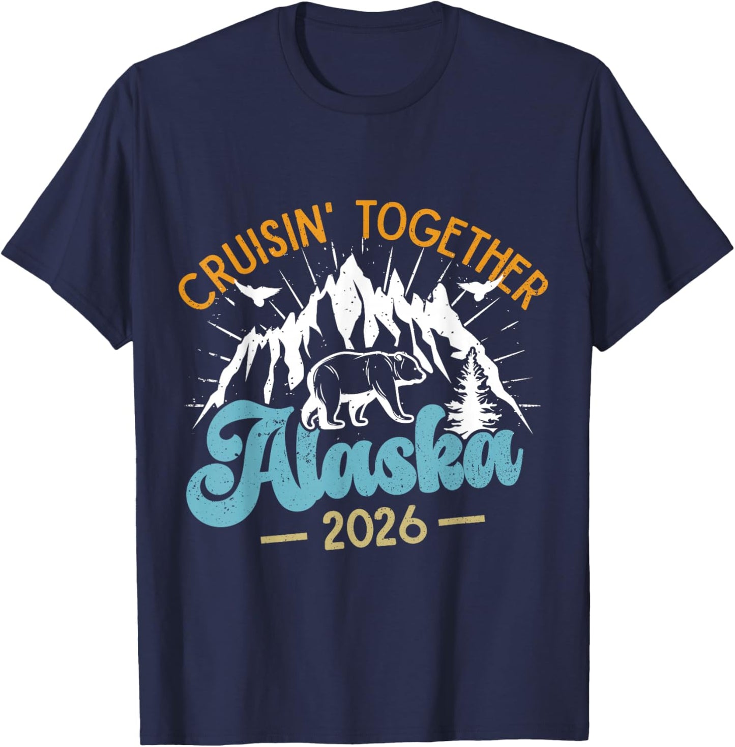Matching Family Friends and Group Alaska Cruise 2026 T-Shirt - T-Shirt | Navy