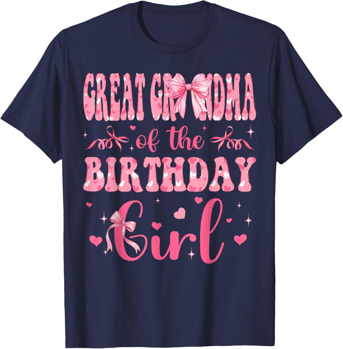 Great Grandma of The Birthday Girl Matching Pink Coquette T-Shirt - T-Shirt | Navy