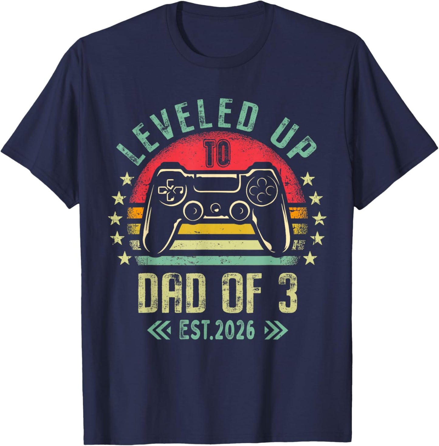 I Leveled Up to Dad of 3 2026 Promoted to Dad of Three Kids T-Shirt - T-Shirt | Navy