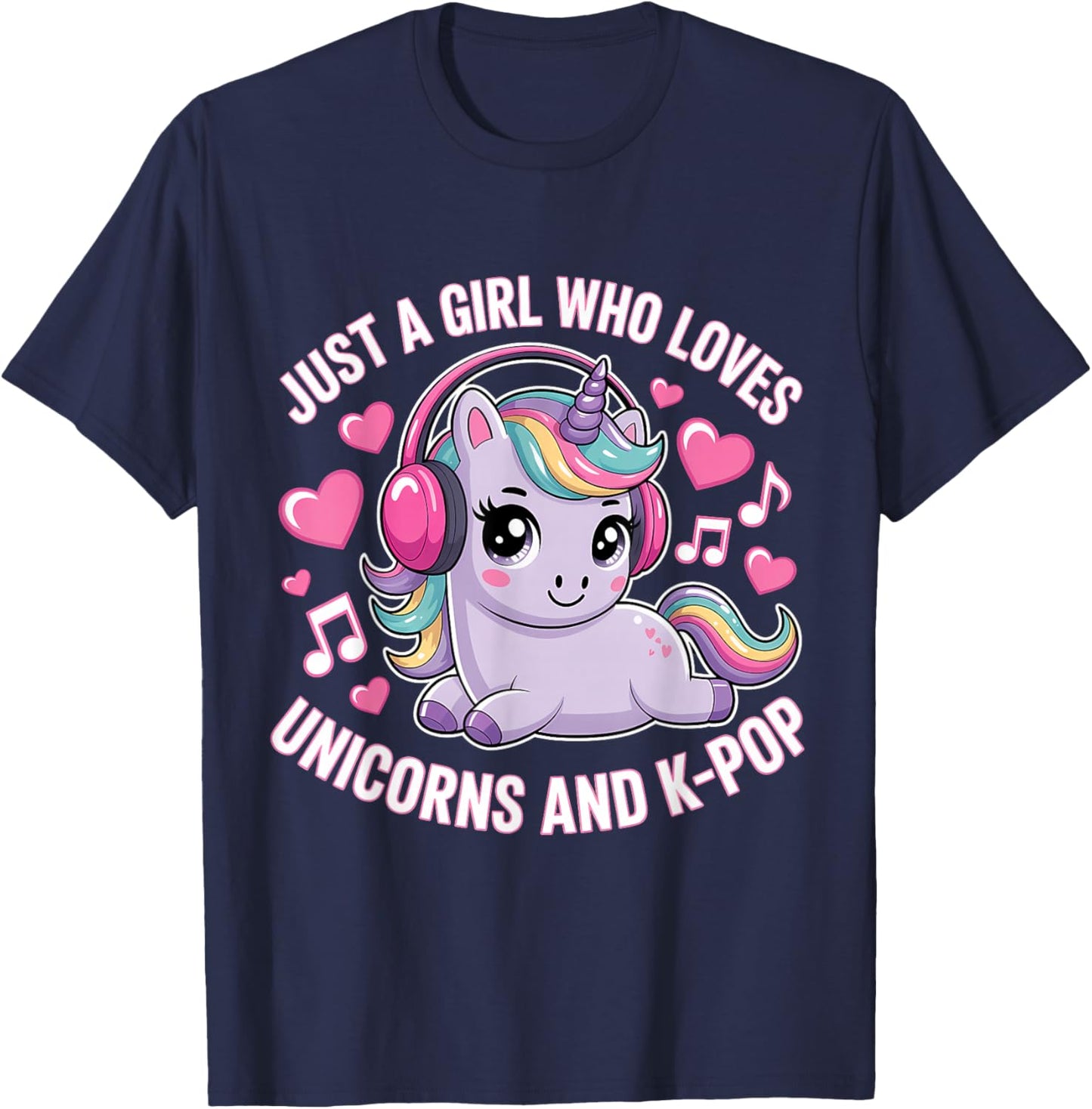 Just A Girl Who Loves Unicorns and K-Pop Girl K Pop Kpop T-Shirt - T-Shirt | Navy