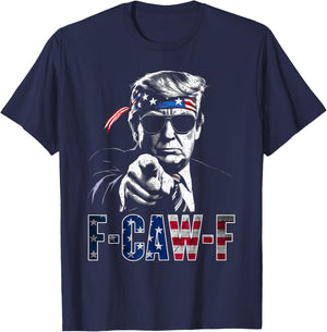 Funny F-Caw-F 2026 Trump American USA Men Women Adults T-Shirt - T-Shirt | Navy
