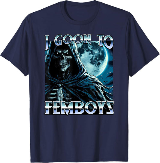 I Goon to FEMBOYS Certified Gooner Brainrot Meme Edging T-Shirt - T-Shirt | Navy