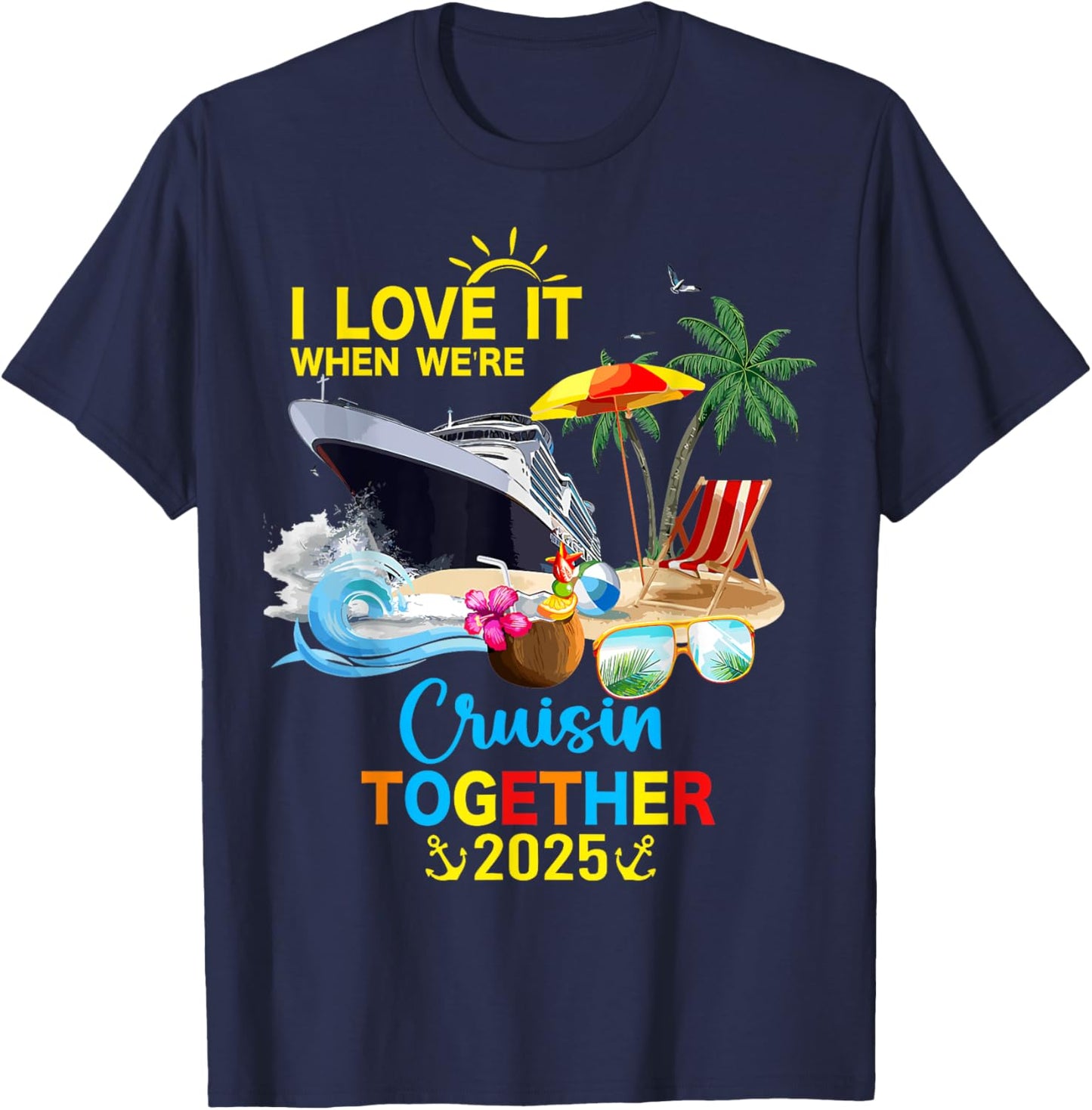 ProLam I Love It When We're Cruisin Together 2025 - Black, Small T-Shirt - T-Shirt | Navy
