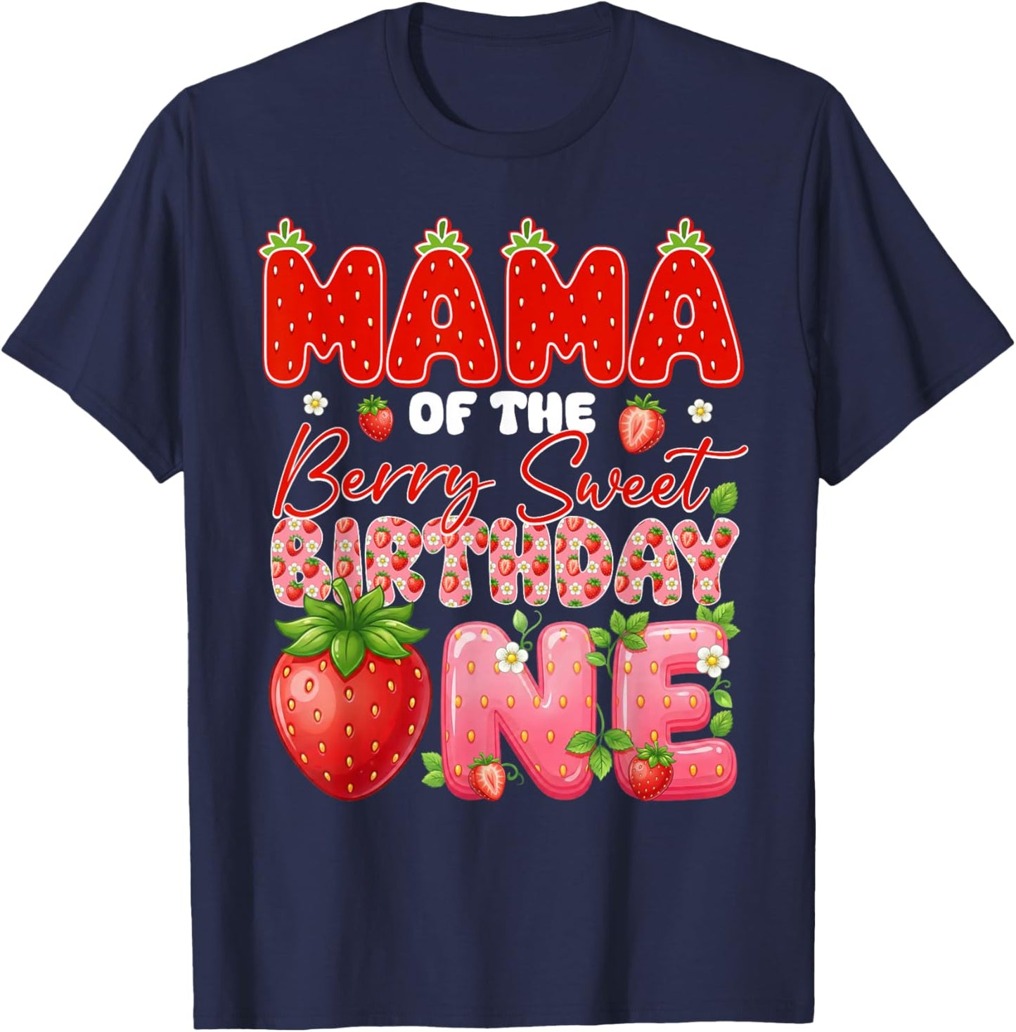 Mama of The Berry Sweet Birthday One Strawberry Matching T-Shirt - T-Shirt | Navy