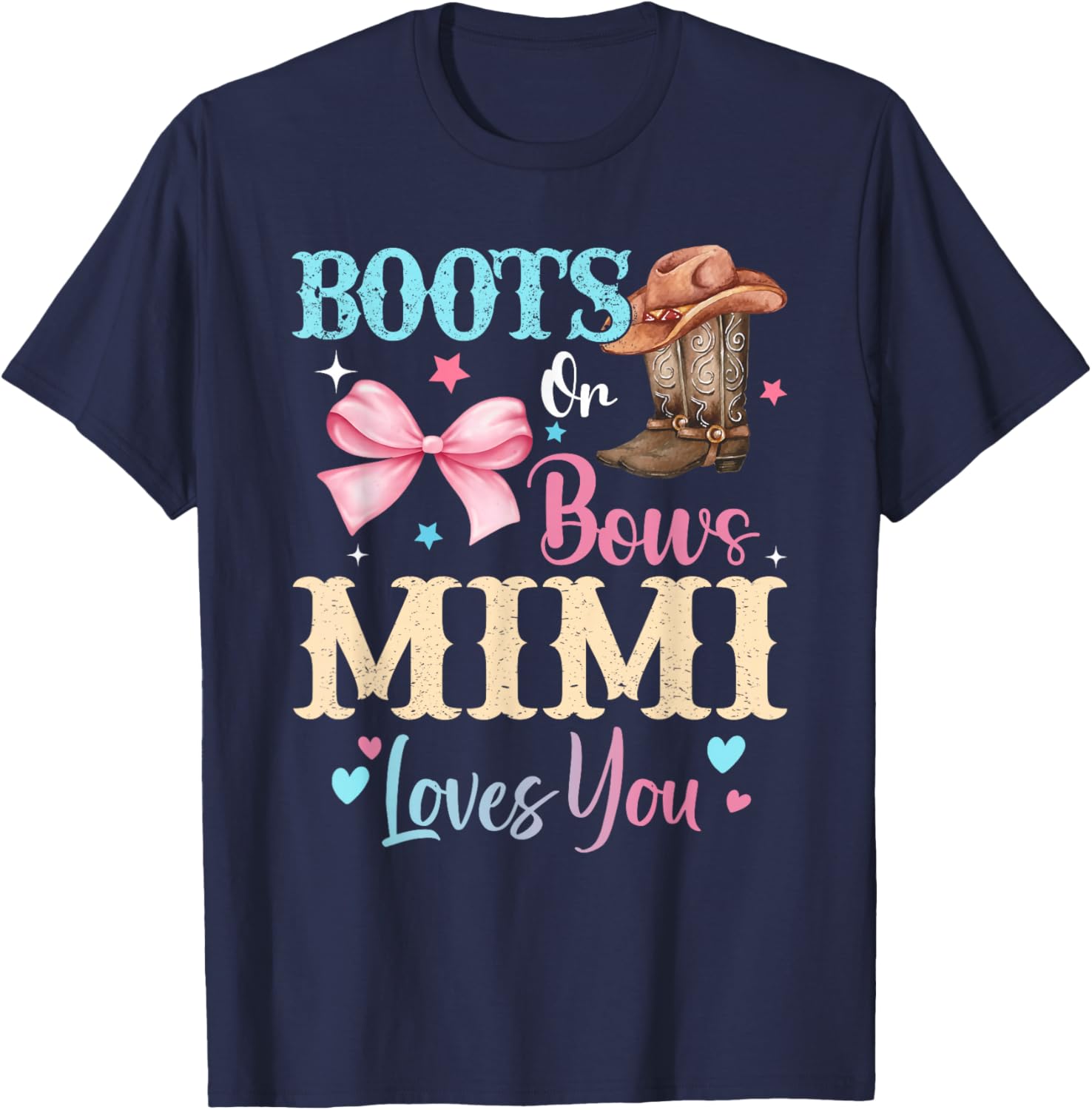 Boots or Bows Mimi Loves You Gender Reveal Family T-Shirt - T-Shirt | Navy