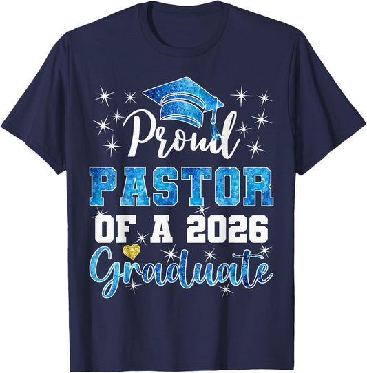 Super Proud Pastor of 2026 Graduate Senior Graduation Family T-Shirt - T-Shirt | Navy