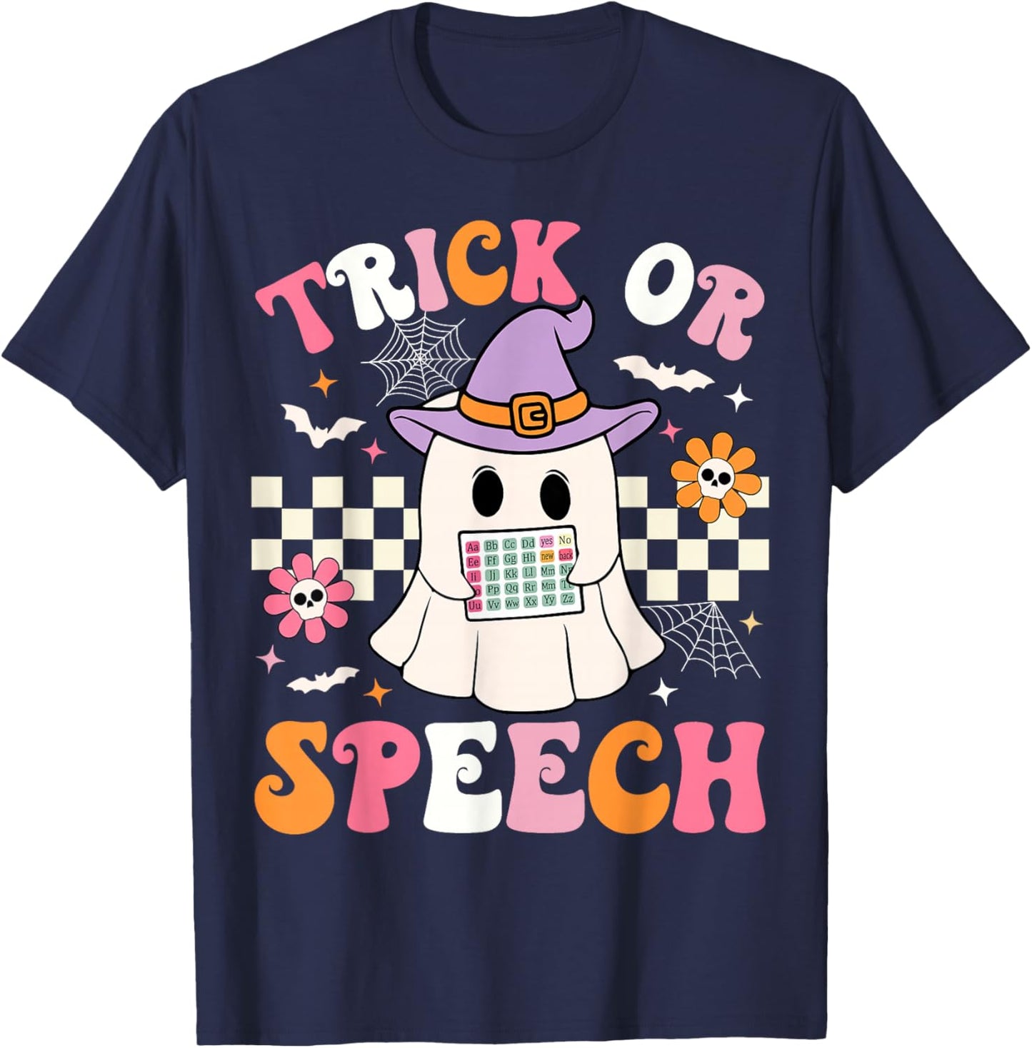 Trick or Speech Funny SLP Halloween Speech Therapy Halloween T-Shirt - T-Shirt | Navy