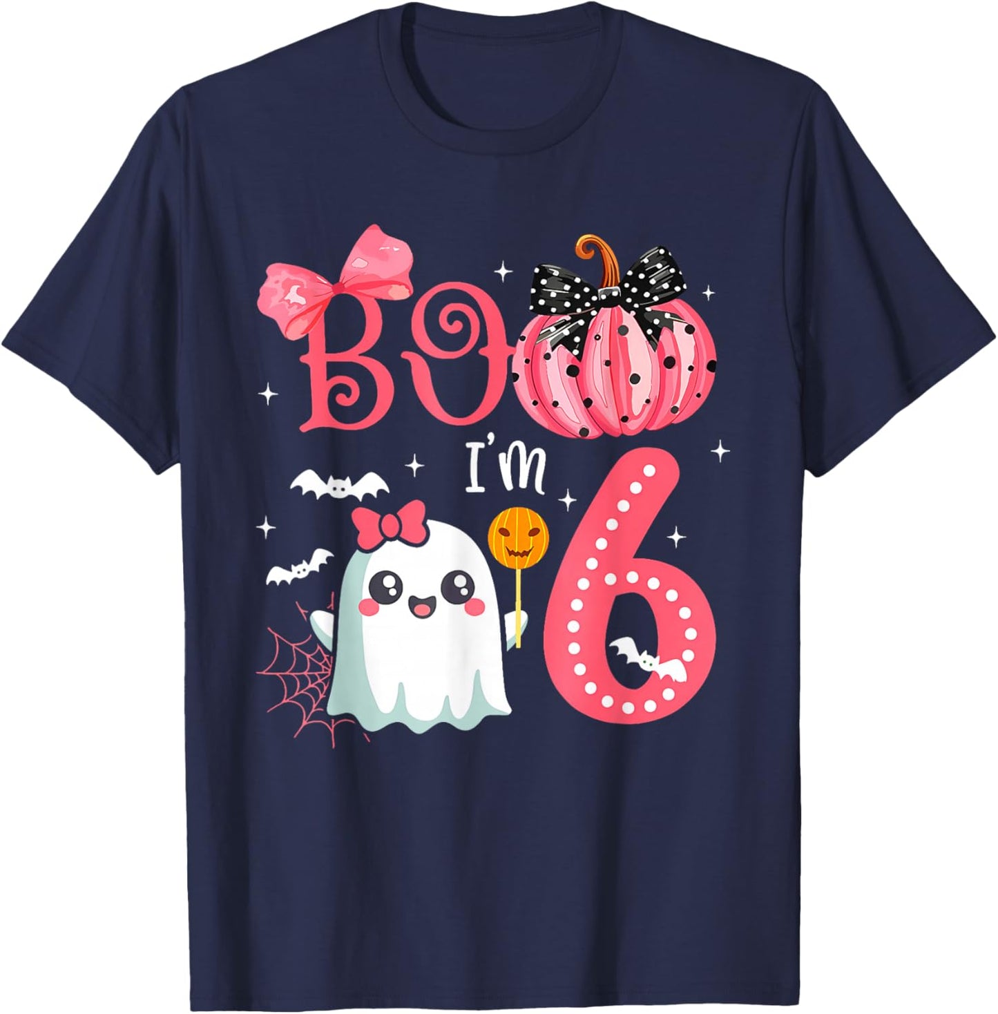 Boo I'M 6 Years Old Ghost 6Th Birthday Halloween Ghost Girls T-Shirt - T-Shirt | Navy