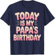 OMG It's My papa Birthday T-Shirt - T-Shirt | Navy